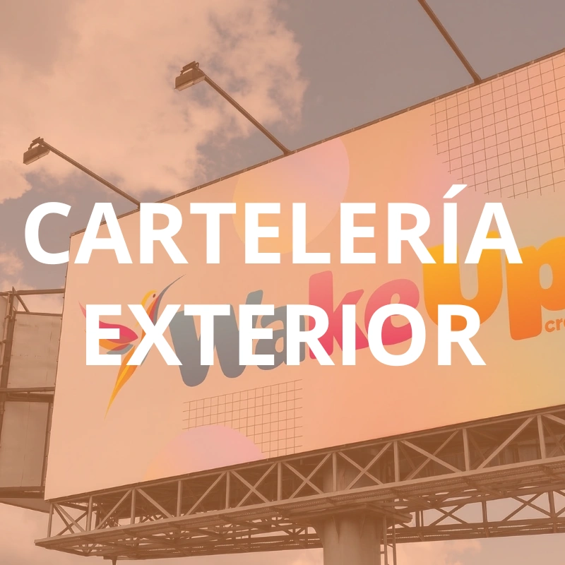 CARTELERÍA EXTERIOR